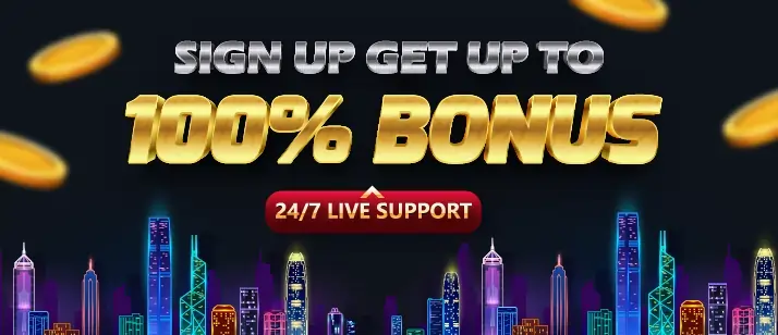 Sign Up Get Up To 100% Bonus