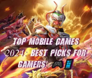 Top Mobile Games 2024