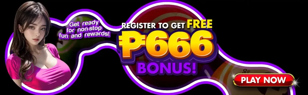 Register to get free ₱666 bonus
