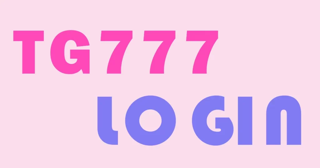 TG777 Login