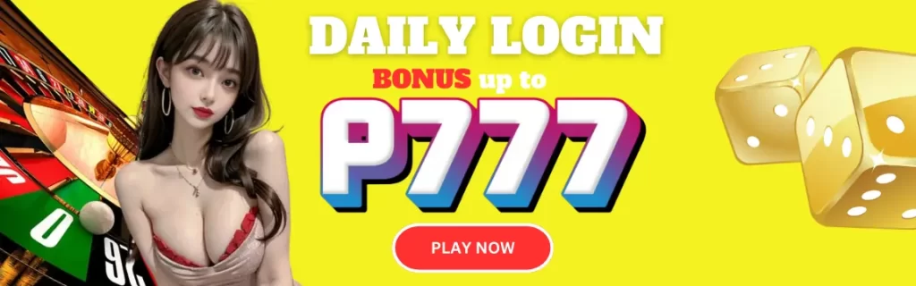 daily login bonus up to P777 @ qdf777