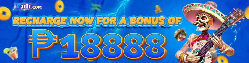 FJILI Login 18888 Bonus