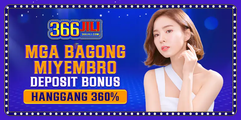 new member deposit bonus up to 360% at 366jili casino
